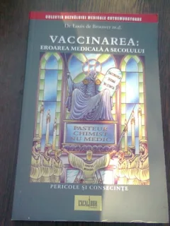 VACCINAREA. EROAREA MEDICALA A SECOLULUI - LOUIS DE BROUWER