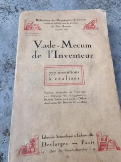 Vade-Mecum de l Inventeur. 777 inventions a realiser
