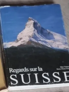 Valance Marc, Dieter Finck Heinz - Regards sur la Suisse