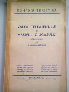 VALEA TELEAJENULUI SI MASIVUL CIUCASULUI - D. IONESCU CRANGURI