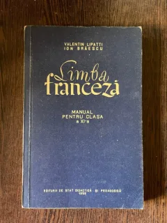 Valentin Lipatti Limba franceza manual pentru clasa a XI-a