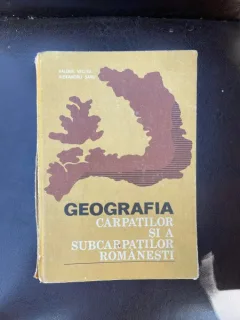 Valeria Velcea - Geografia Carpatilor si a subcarpatilor romanesti