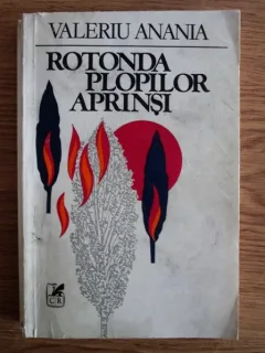 Valeriu Anania - Rotonda plopilor aprinsi