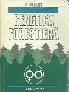 Valeriu Enescu - GENETICA FORESTIERA
