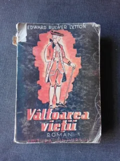 VALTOAREA VIETII - EDWARD BULWER LYTTON