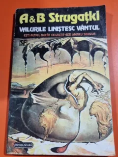 VALURILE LINISTESC VANTUL - A & B STRUGATKI