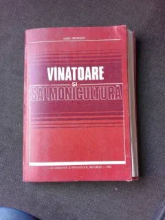 VANATOARE SI SALMONICULTURA - AUREL NEGRUTIU