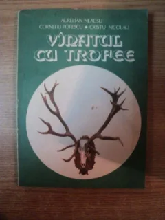 VANATUL CU TROFEE - AURELIAN NEACSU