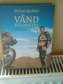 VAND KILOMETRI - MIHAI BARBU