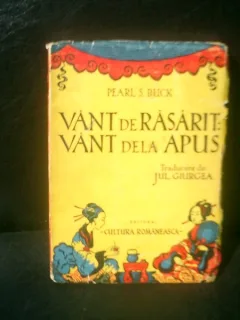 Vant de rasarit vant de la apus - Pearl S. Buck