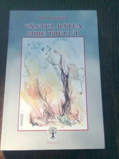 VANTUL BATEA SPRE TRECUT - ION GEORGESCU