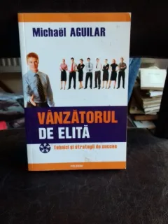 VANZATORUL DE ELITA - MICHAEL AGUILAR