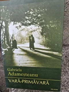 Vara-primavara - Gabriela Adamesteanu  cu o dedicatie pentru Gabriel Dimisianu