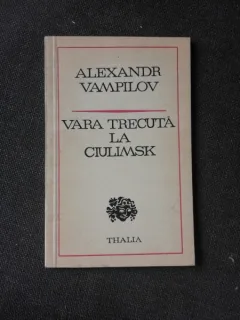 VARA TRECUTA LA CIULIMSK - ALEXANDR VAMPILOV