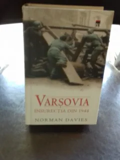 VARSOVIA INSURECTIA DIN 1944 - NORMAN DAVIES