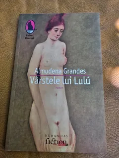 VARSTELE LUI LULU - ALMUDENA GRANDES