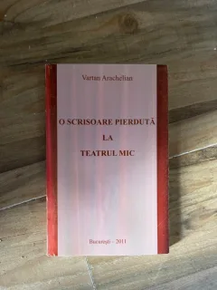 Vartan Arachelian O scrisoare pierduta la Teatrul Mic