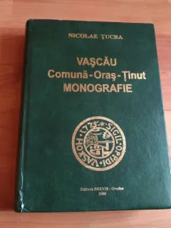VASCAU -COMUNA-ORAS-TINUT-MONOGRAFIE-NICOLAE TURCA