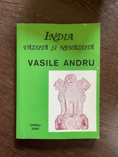 Vasile Andru - India vazuta si nevazuta