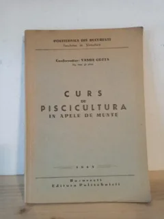 Vasile Cotta - Curs de Piscicultura in Apele de Munte