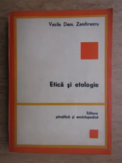 Vasile Dem. Zamfirescu - Etica si etologie
