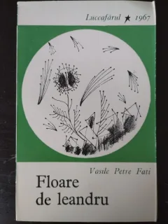 Vasile Petre Fati - Floare de Leandru