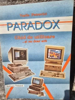 Vasile Petrovici - Paradox. Ghid de utilizare... si nu doar atat