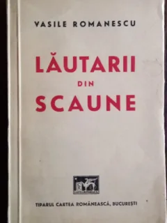 Vasile Romanescu - Lautarii din Scaune