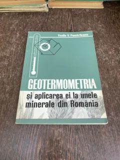 Vasile V. Pomarleanu - Geotermometria si aplicarea ei la unele minerale din Romania