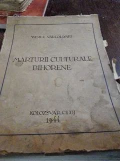 Vasile Vartolomei - Marturii culturale Bihorene - Istorie  FUNDATIA KOLOZSVAR Anul: 1944 Nr. pag. 495 Preț 79 lei