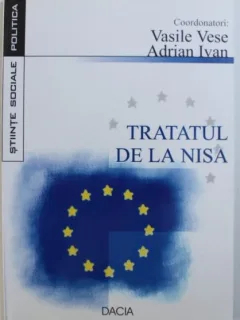 Vasile Vese, Adrian Ivan - Tratatul de la Nisa