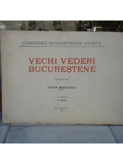 Vechi vederi bucurestene  publicate deVictor Bratulescu , 1935