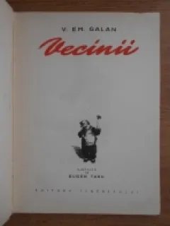 VECINII - V.EM. GALAN,ilustrata de Eugen Taru
