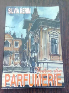 VEDERE DIN PARFUMERIE - SILVIA KERIM