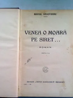 VENEA O MOARA PE SIRET - MIHAIL SADOVEANU