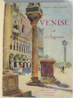 Venise eu ses lagunes - Pompeo Molmenti