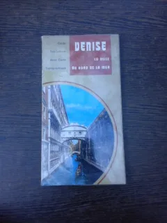 Venise, la ville au bord de la mer, guidet ouristique  (text in limba franceza)