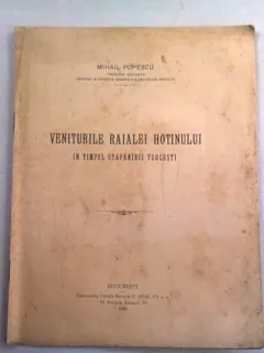 VENITURILE RAIALEI HOTINULUI IN TIMPUL STAPANIRII TURCESTI - MIHAIL POPESCU