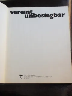 VEREINT UNBESIEGBAR - BILDDOKUMENTATION