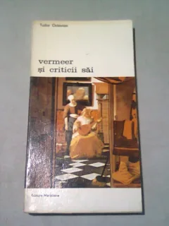 VERMEER SI CRITICII SAI - TUDOR OCTAVIAN