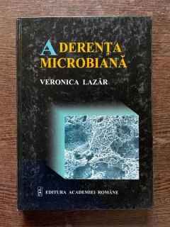 Veronica Lazar Aderenta Microbiana