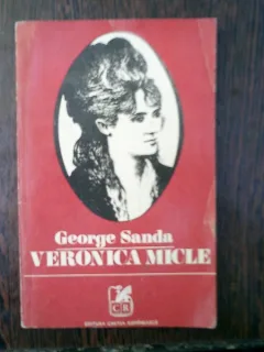 Veronica Micle - George Sanda