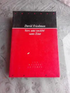 VERS UNE SOCIETE SANS ETAT - DAVID FRIEDMAN  (CARTE IN LIMBA FRANCEZA)