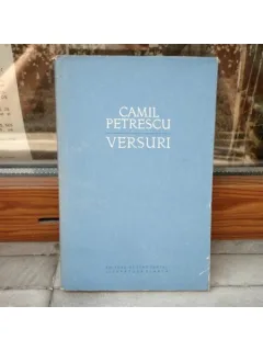 Versuri , Camil Petrescu , 1957