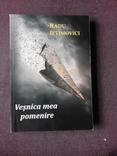 VESNICA MEA POMENIRE - RADU IFTIMOVICI  (CU DEDICATIE)
