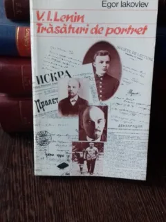 V.I. LENIN TRASATURI DE PORTRET - EGOR IAKOVLEV