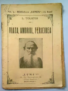 VIATA, AMORUL, FERICIREA - L. TOLSTOI