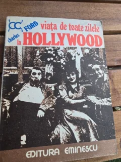Viata de toate zilele la Hollywood - Charles Ford