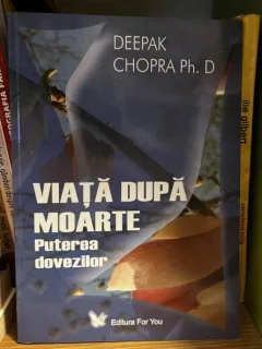 Viata dupa moarte - Deepak Chopra Ph. D