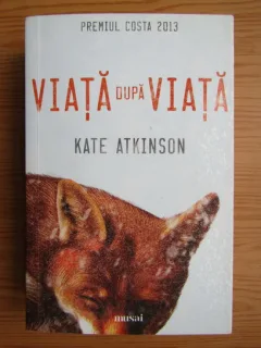 Viata dupa viata - Kate Atkinson